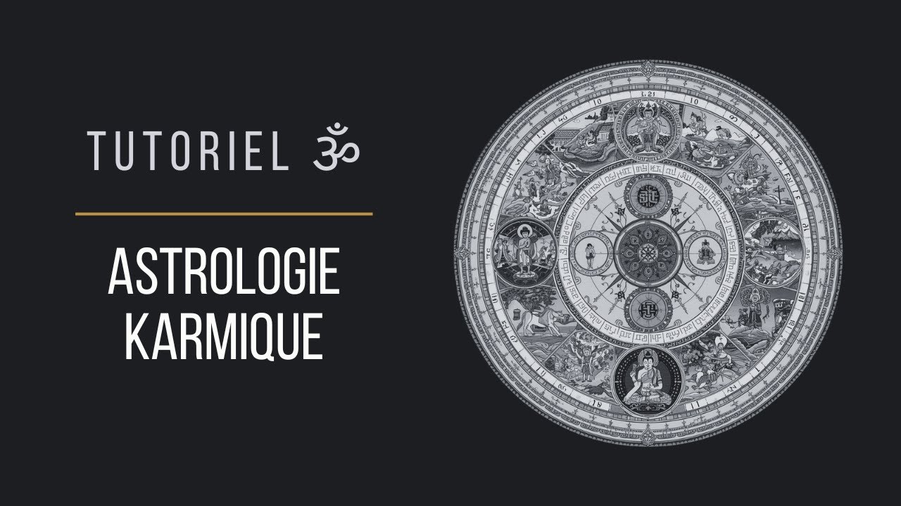 Astro karmique : comprendre son karma et ses schémas de vie (tutoriel clair et concret)