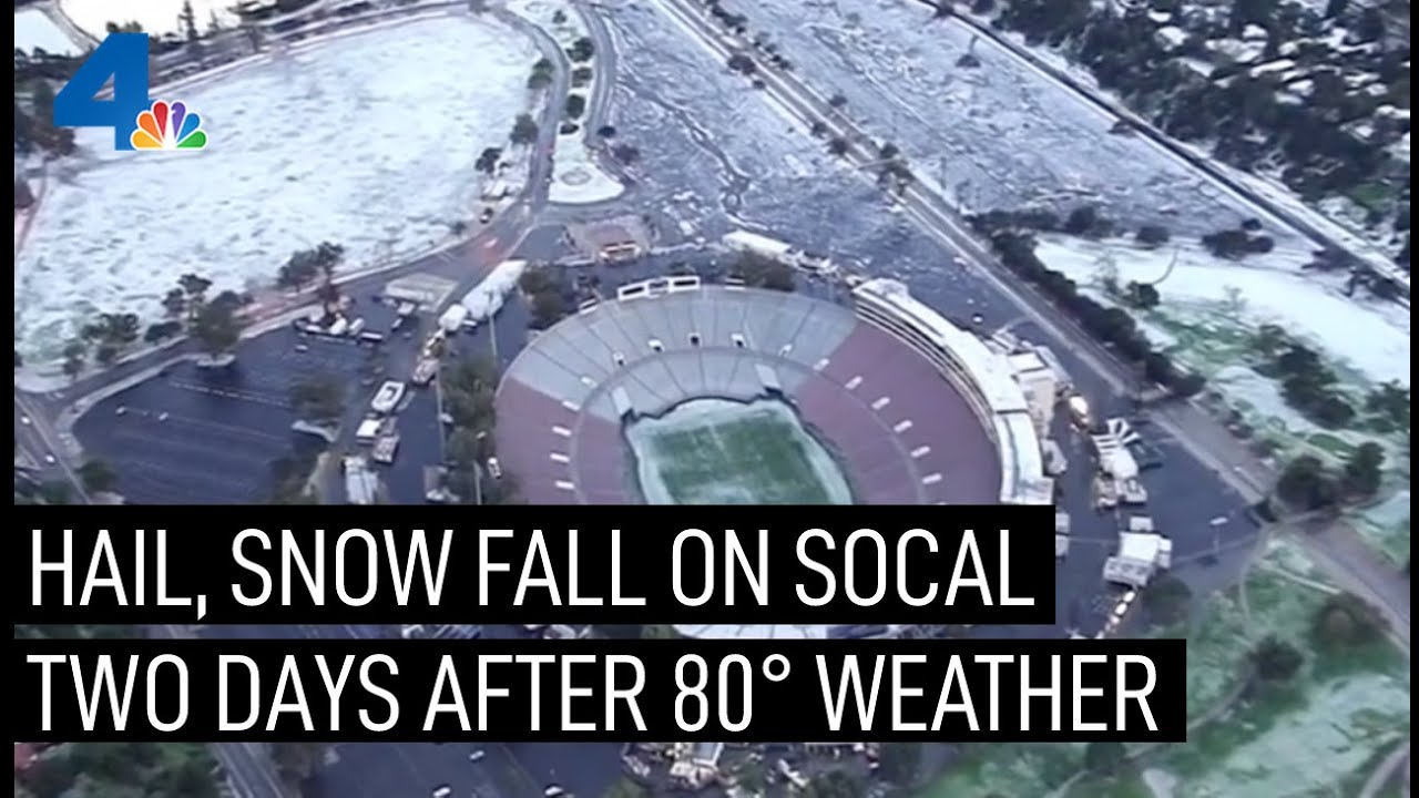 Weird Weather: After Heat, Hail and Snow Hit SoCal | NBCLA