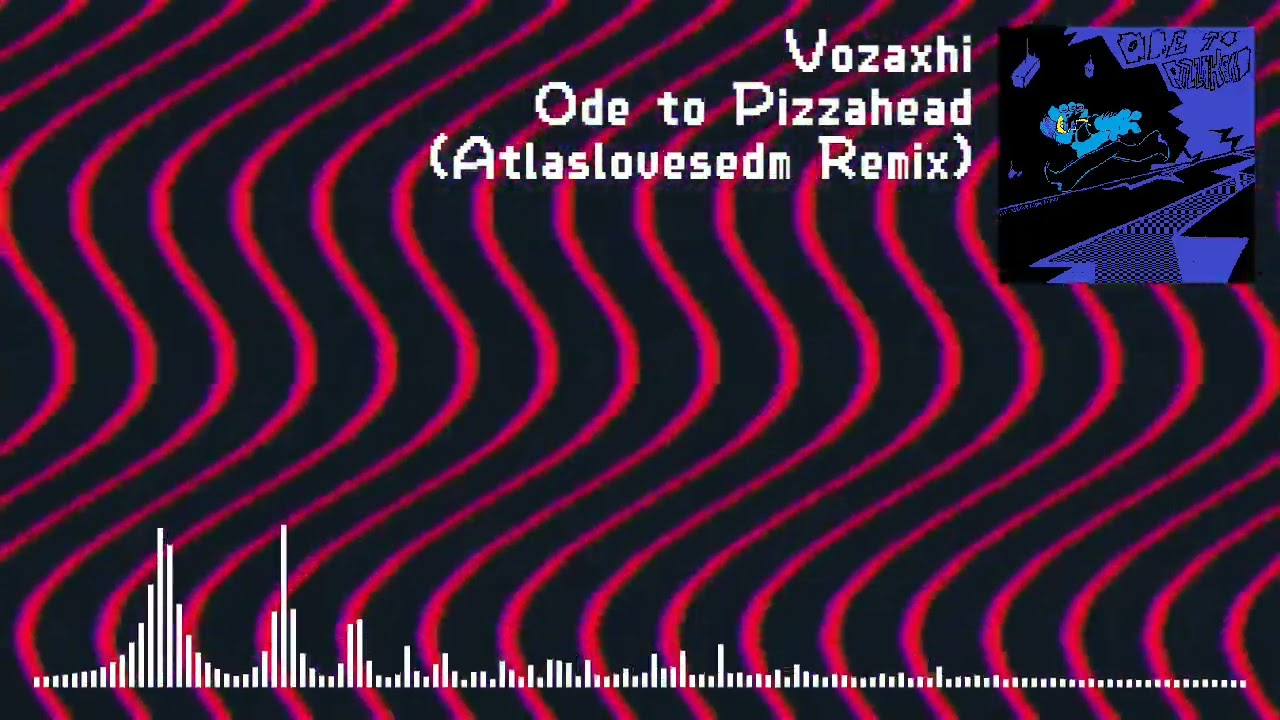 ode to pizzahead // atlaslovesedm remix
