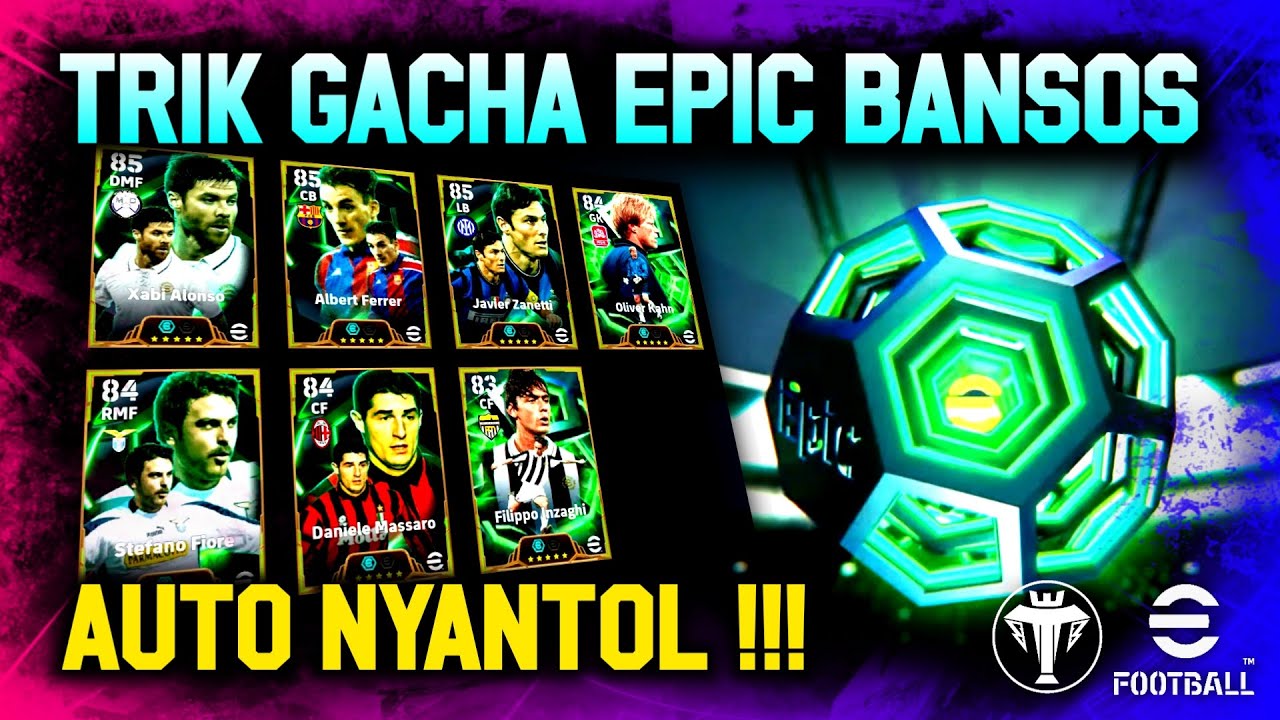 TRIK AMPUH GACHA EPIC BANSOS, AUTO NYANTOL 🔥 FESTIVE SEASON SPECIAL, GAMEPLAY eFootball 2026 Mobile