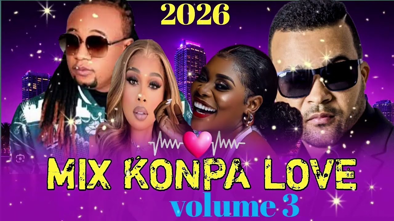 MIX KOMPA LOVE HAITIAN NOUVEAUTÉES 2026/FULL COMPA LOVE HAÏTIAN