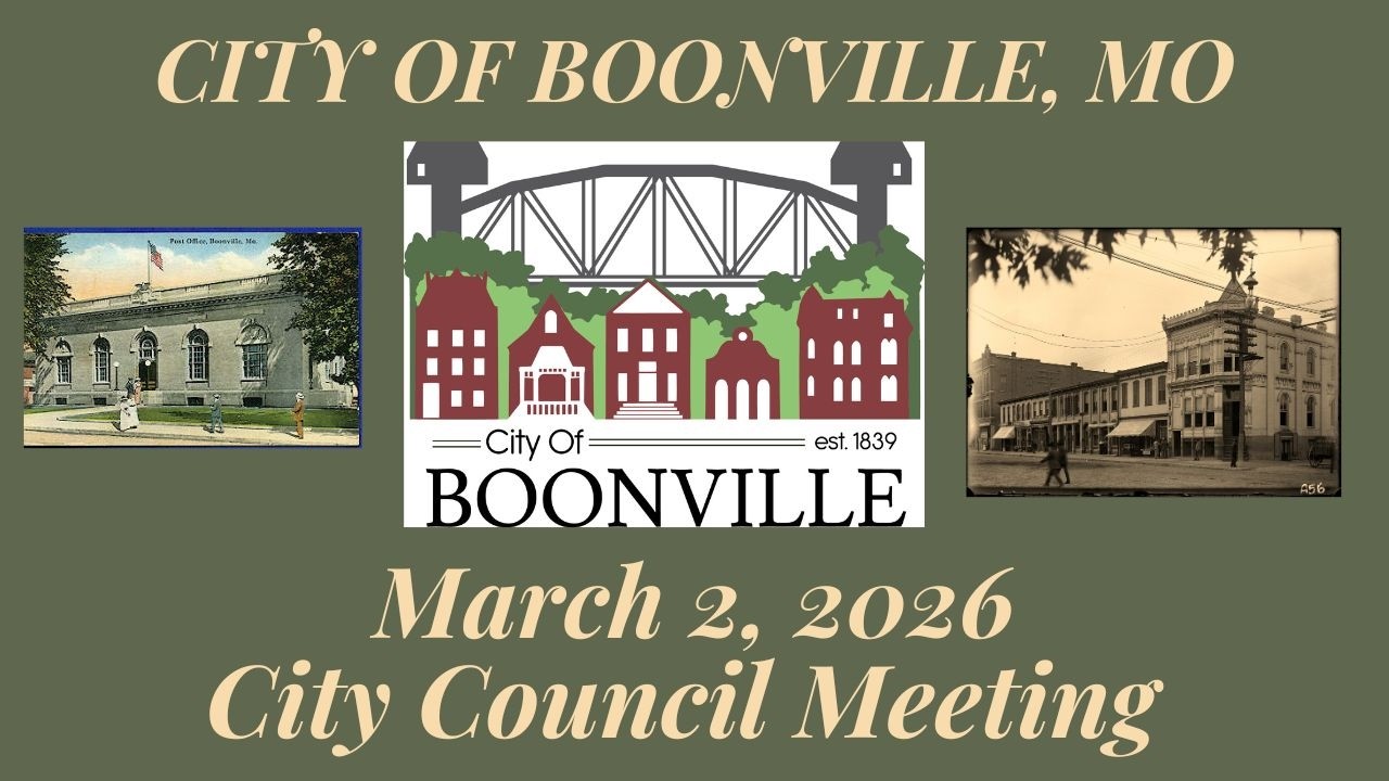 City Of Boonville, Missouri Council Meeting on March 2, 2026 at 7:00 pm