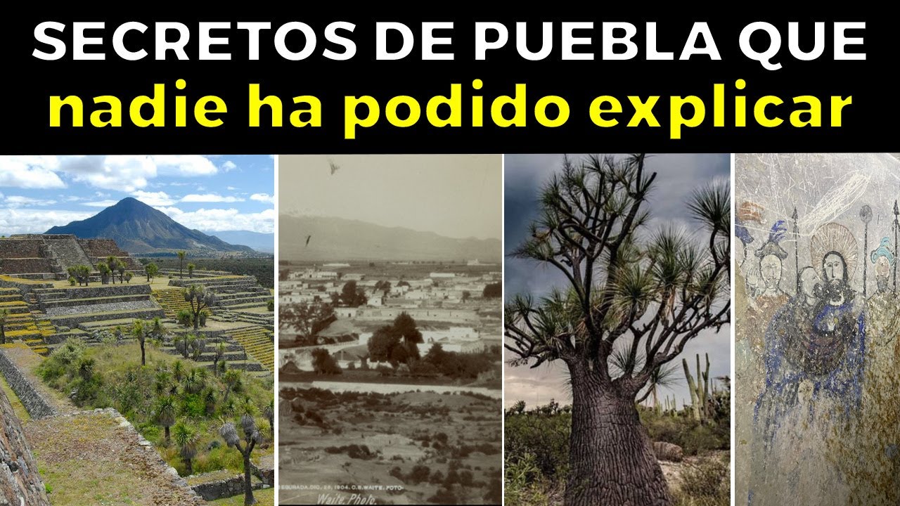 25 Misterios de Puebla Que Los Científicos No Pueden Explicar