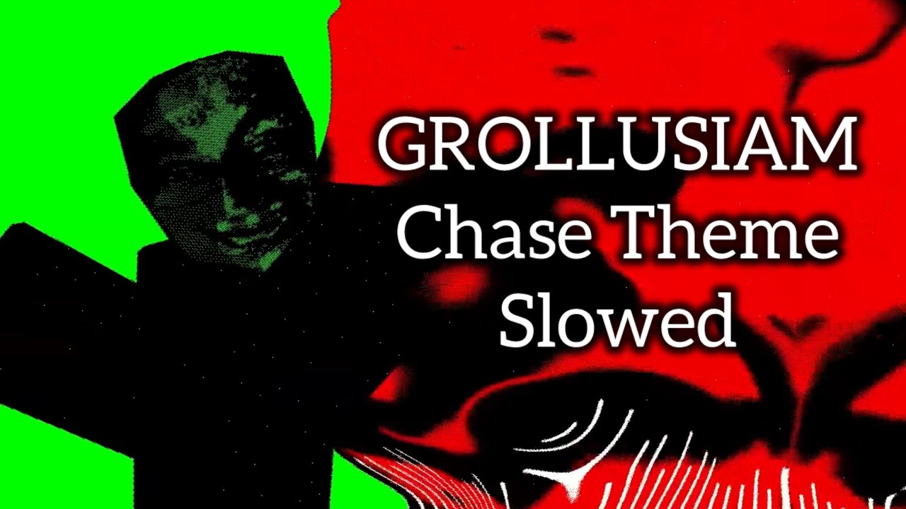 Forsaken - GROLLUSIAM Chase Theme (Slowed)
