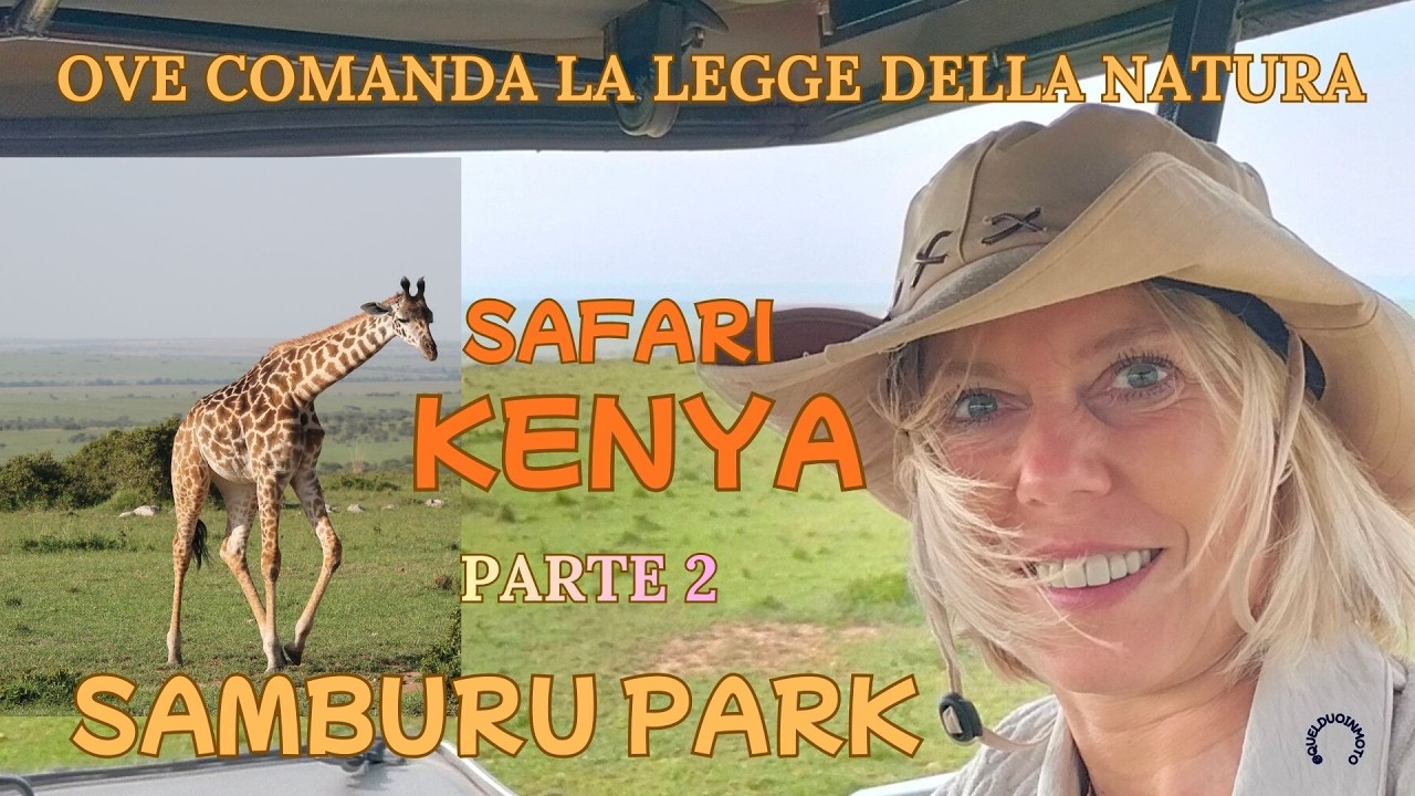 2.Kenya - Riserva del Samburu, dove comanda il più forte - Viaggio 2026