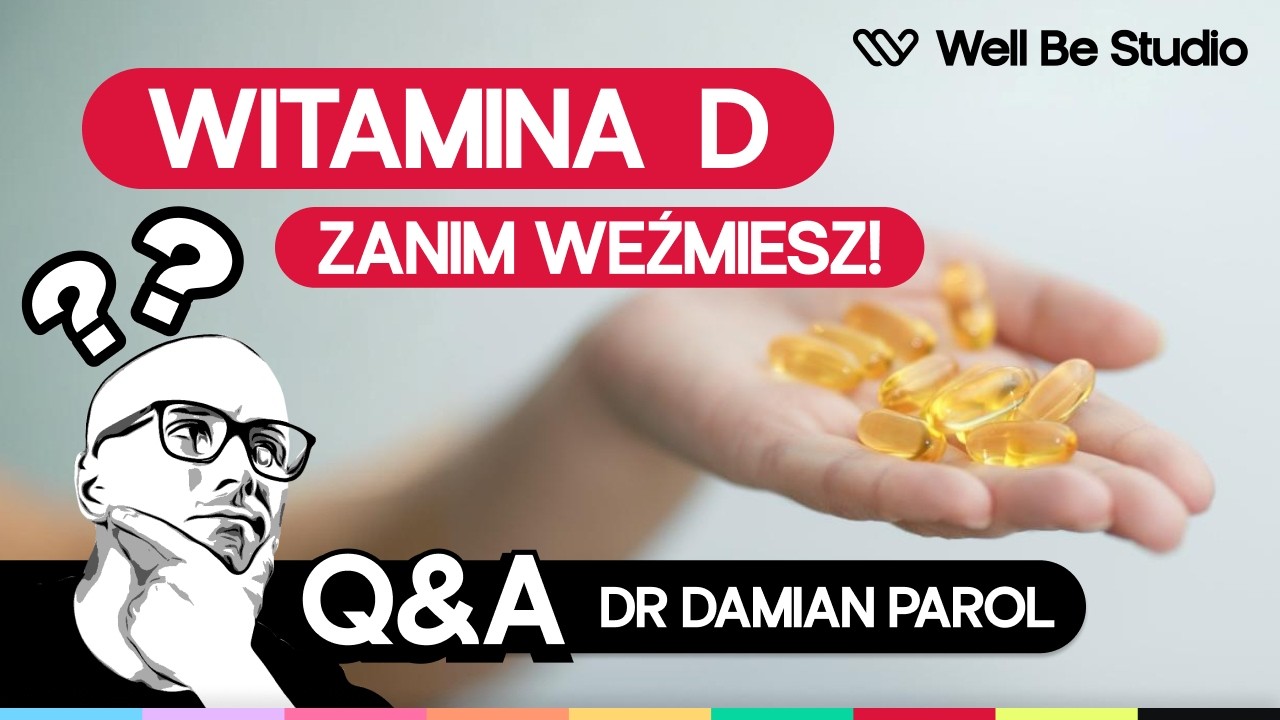Witamina D: ile, kiedy i jak? 🤔 Dr Damian Parol odpowiada na pytania! 📚