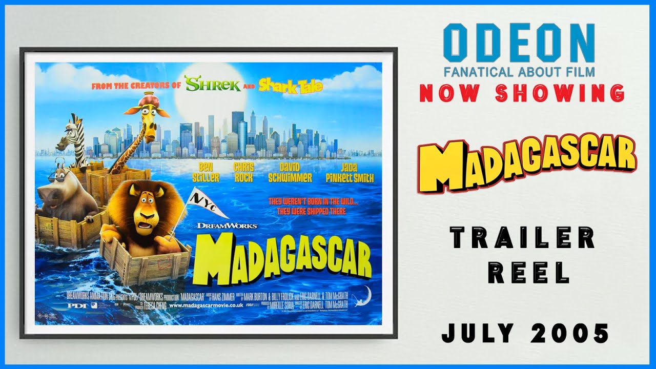 MADAGASCAR (July 2005 Odeon Cinema Trailer Reel) -- Home Cinema