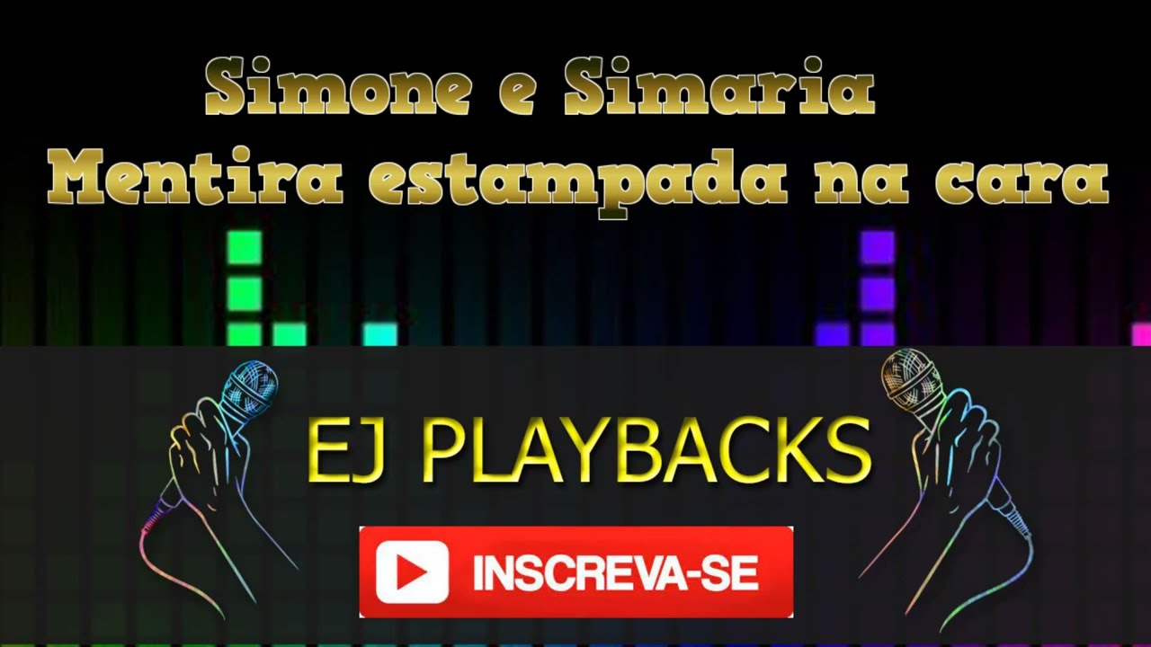 Playback Mentira estampada na cara - Simone e Simaria