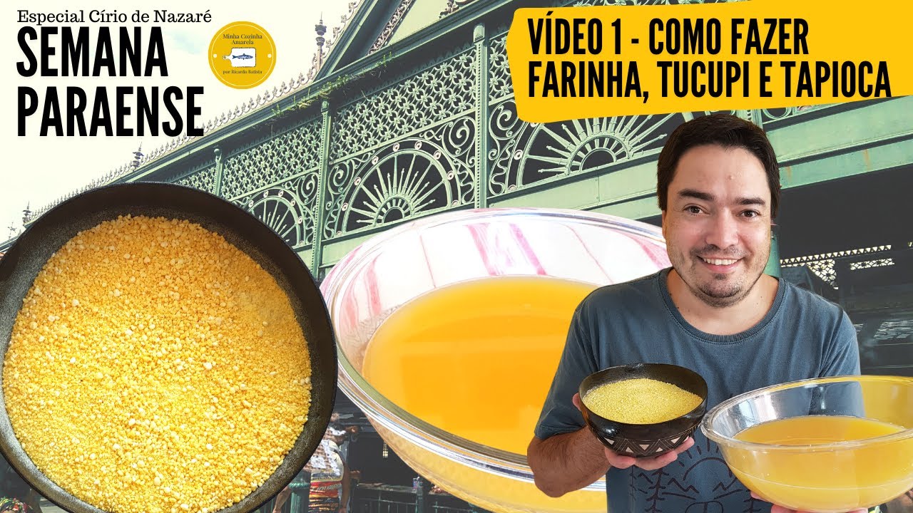 Como Fazer Farinha de Mandioca, Tucupi e Tapioca (goma) - Minha Cozinha Amarela (Vídeo1)