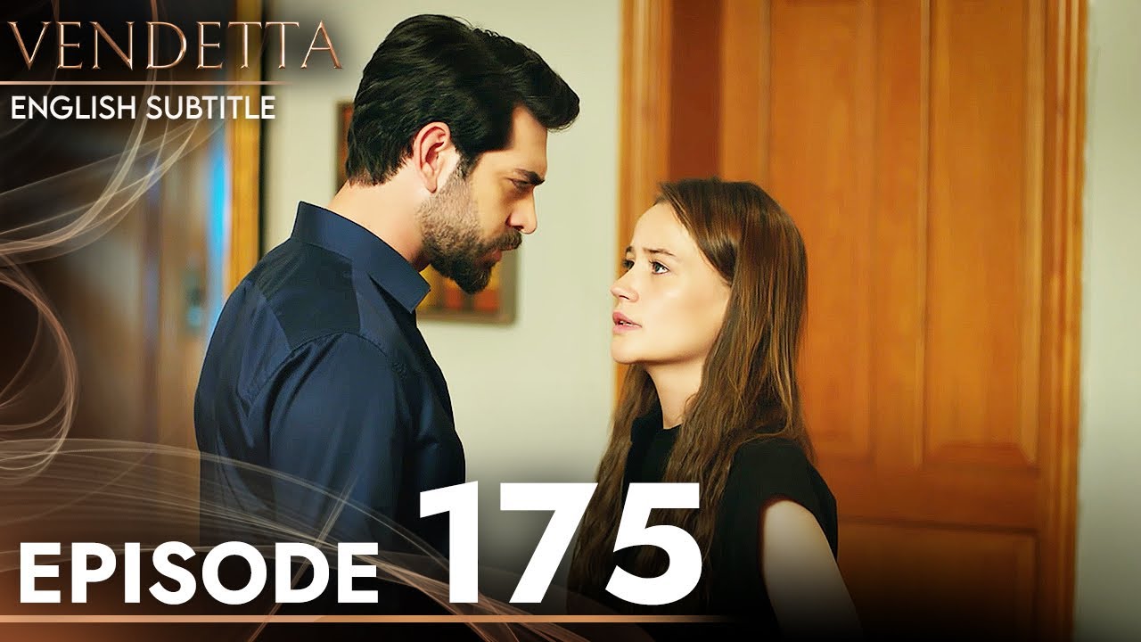 Vendetta - Episode 175 English Subtitled | Kan Cicekleri