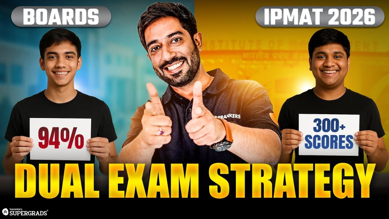 The BIG Mistake Students Make in Managing 12th Boards and IPMAT 2026
