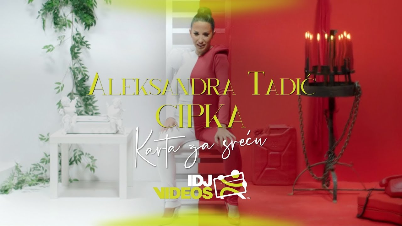 ALEKSANDRA TADIC CIPKA - KARTA ZA SRECU (OFFICIAL VIDEO)