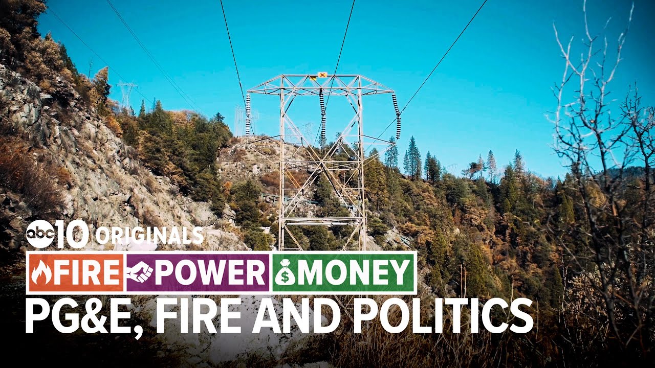 California power company influences politics despite causing fires | FIRE – POWER – MONEY, S1 Ep 2