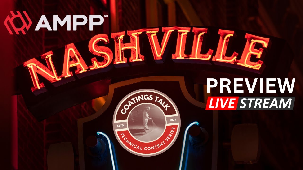 PREVIEW: AMPP Annual Conference + Expo 2025 - Nashville, TN