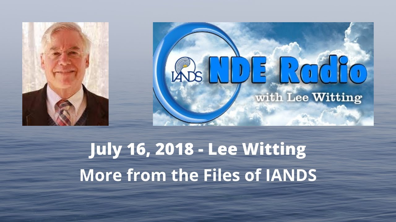 More From the Files of IANDS
