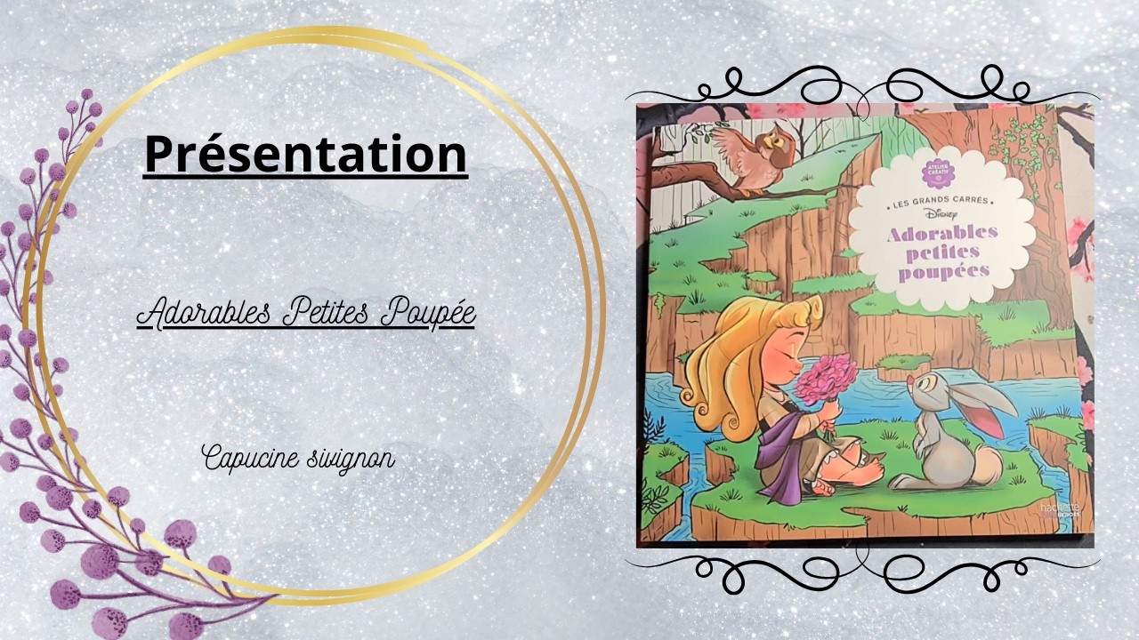 Présentation Adorables Petites Poupées