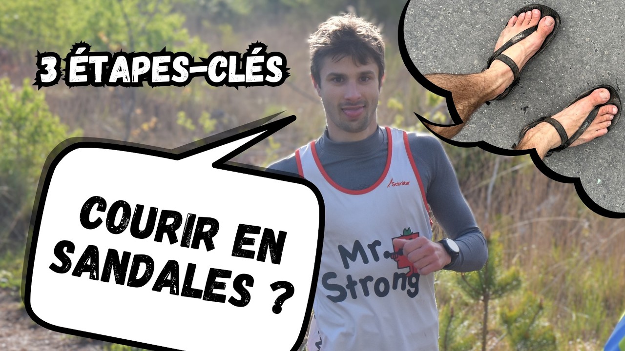 Comment faire sa transition vers la sandale sans se blesser ?