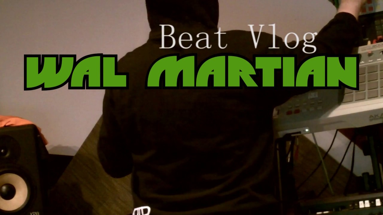 Wal Martian Beat Vlog #17