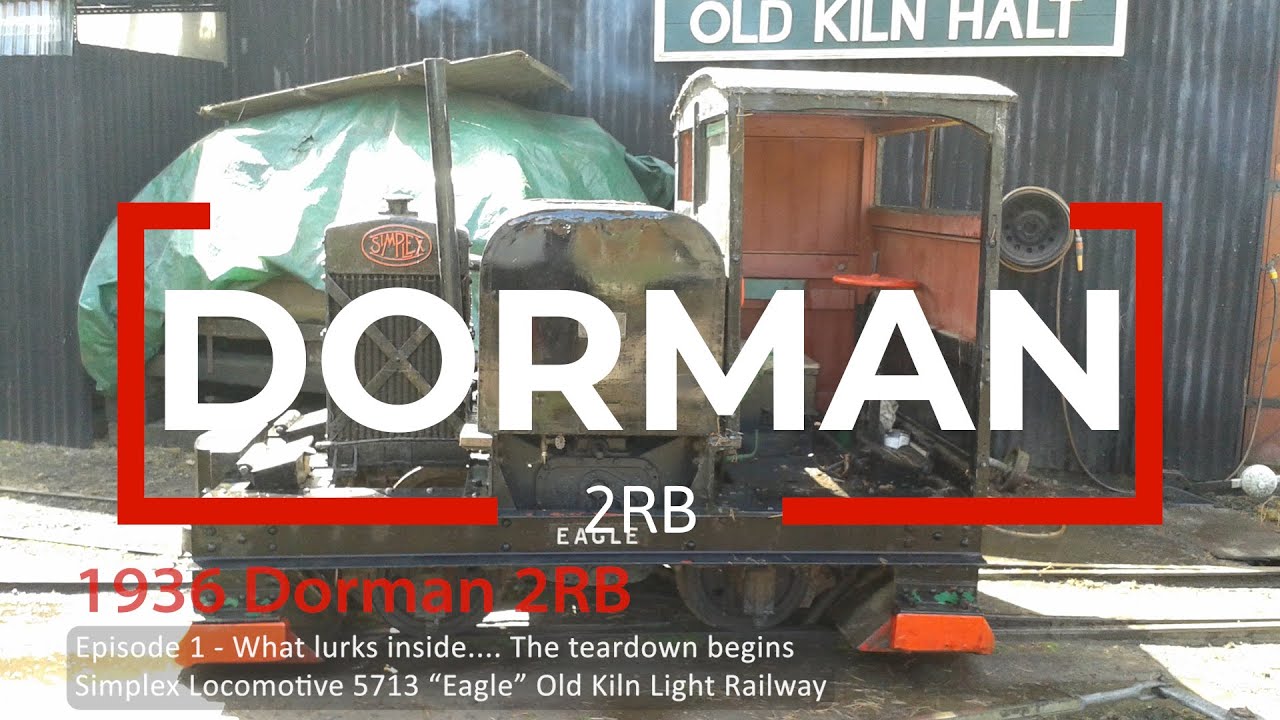 Dorman 2RB Engine Overhaul Part 1 - The tear down begins, Simplex locomotive Old Kiln Light Railway