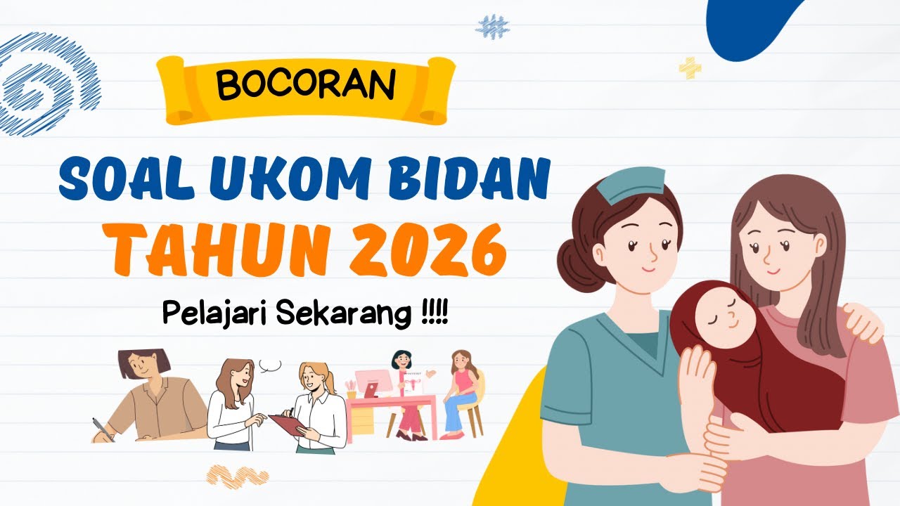 BOCORAN SOAL UKOM BIDAN SETIAP TAHUN
