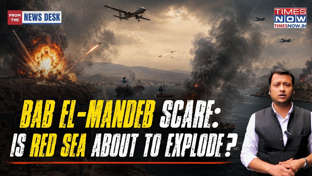 As Houthis VS Saudi Explodes In Yemen, Bab El-Mandeb Back In Focus Amid US, Iran Tit-for-Tat Strikes