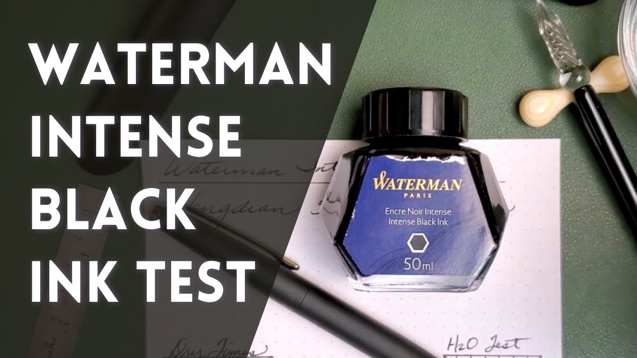 Waterman Intense Black | Fountain Pen Ink Test