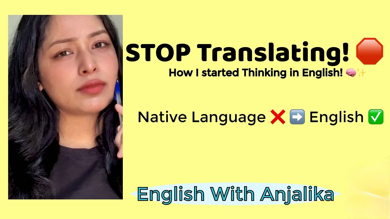 How to STOP Translating in Your Head and Start Thinking in English 🌍✨