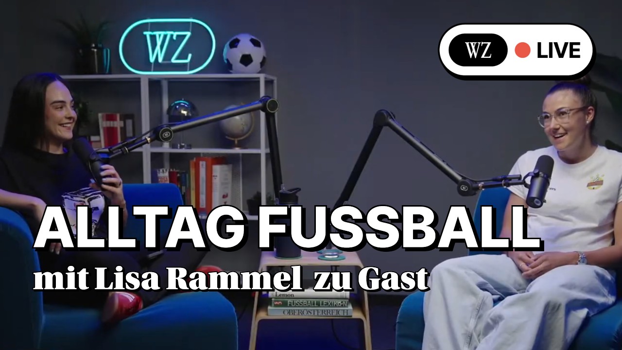 Wie wird man Fu&szlig;ballspielerin? Mit Lisa Rammel von Rapid Wien - WZ LIVE zur Fu&szlig;ball-WM