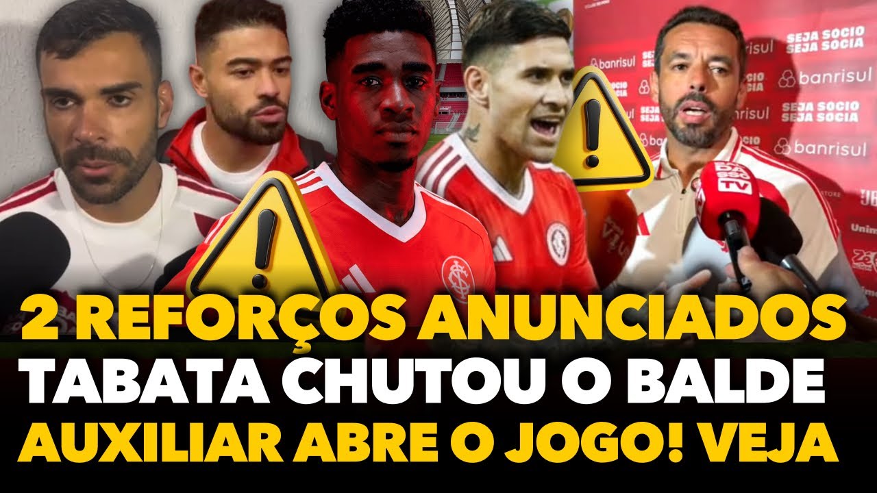 🔴 AGORA! INTER ANUNCIA DOIS NOVOS REFORÇOS! SAIBA | TABATA CHUTOU O BALDE | AUXILIAR ABRIU O JOGO