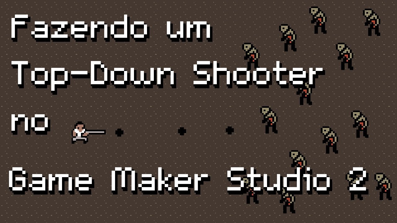 Fazendo um JOGO Top Down Shooter no Game Maker Studio 2