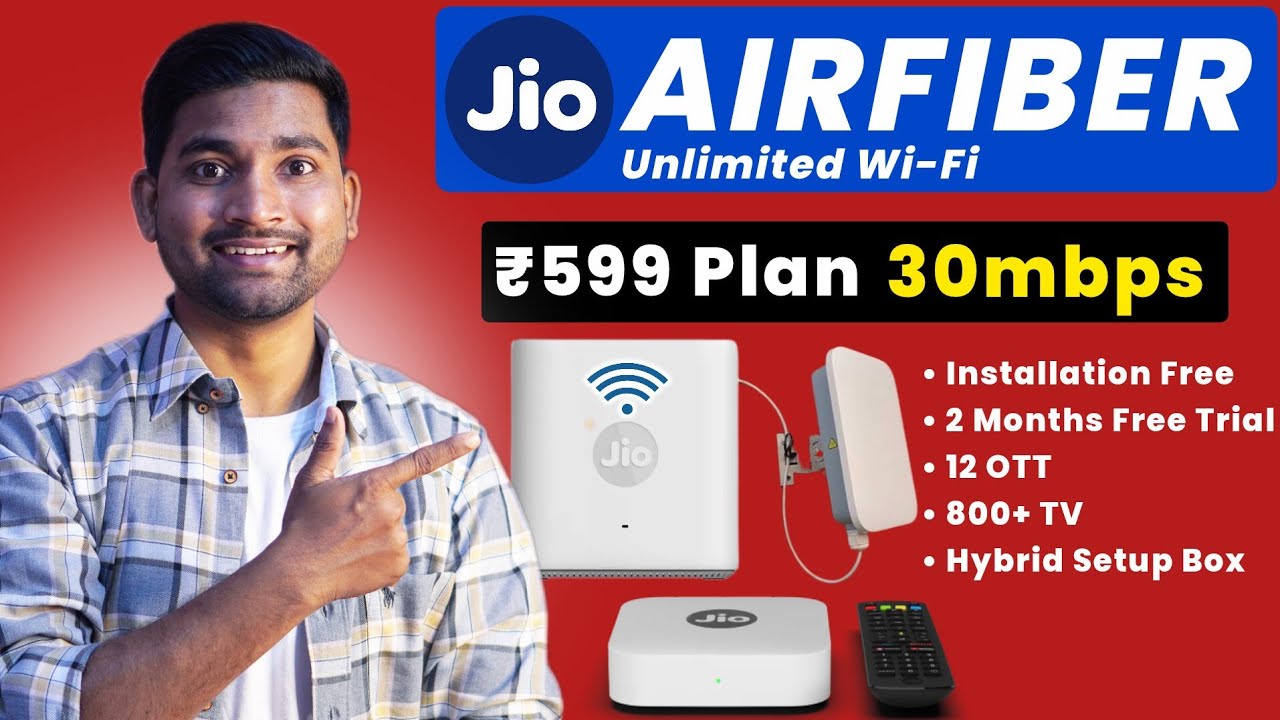 Jio Air Fiber Installation | Jio Airfiber 599 Plan | Jio Airfiber 30mbps Plan | Total Cost
