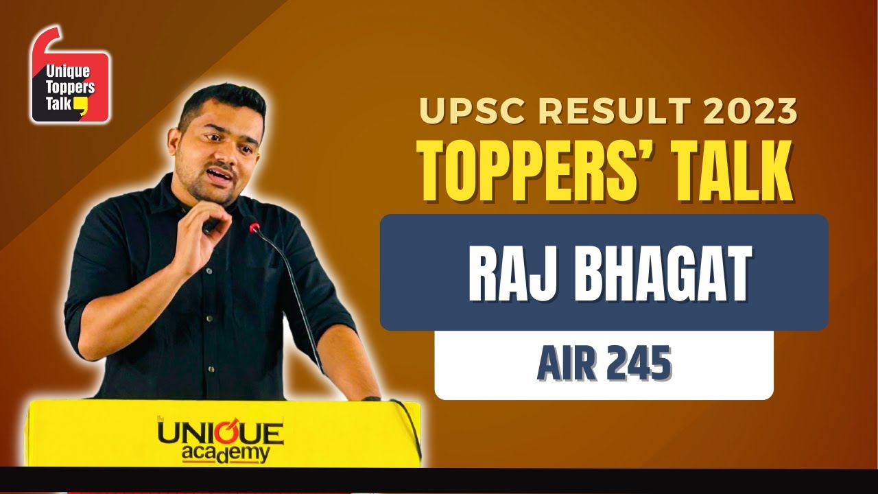 UPSC TOPPERS' TALK | RAJ BHAGAT | AIR 245 | FROM 3 YEARS INTEGRATED BATCH