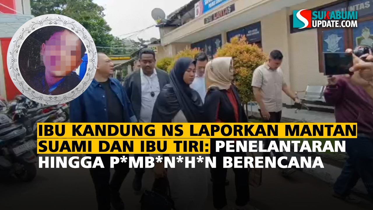 Ibu Kandung NS Laporkan Mantan Suami dan Ibu Tiri: Penelantaran hingga P*mb*n*h*n Berencana