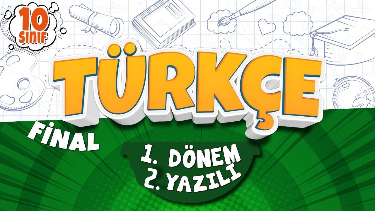 10. SINIF TÜRKÇE YAZILI HAZIRLIK - FİNAL | 1. Dönem 2. Yazılı  | 2026