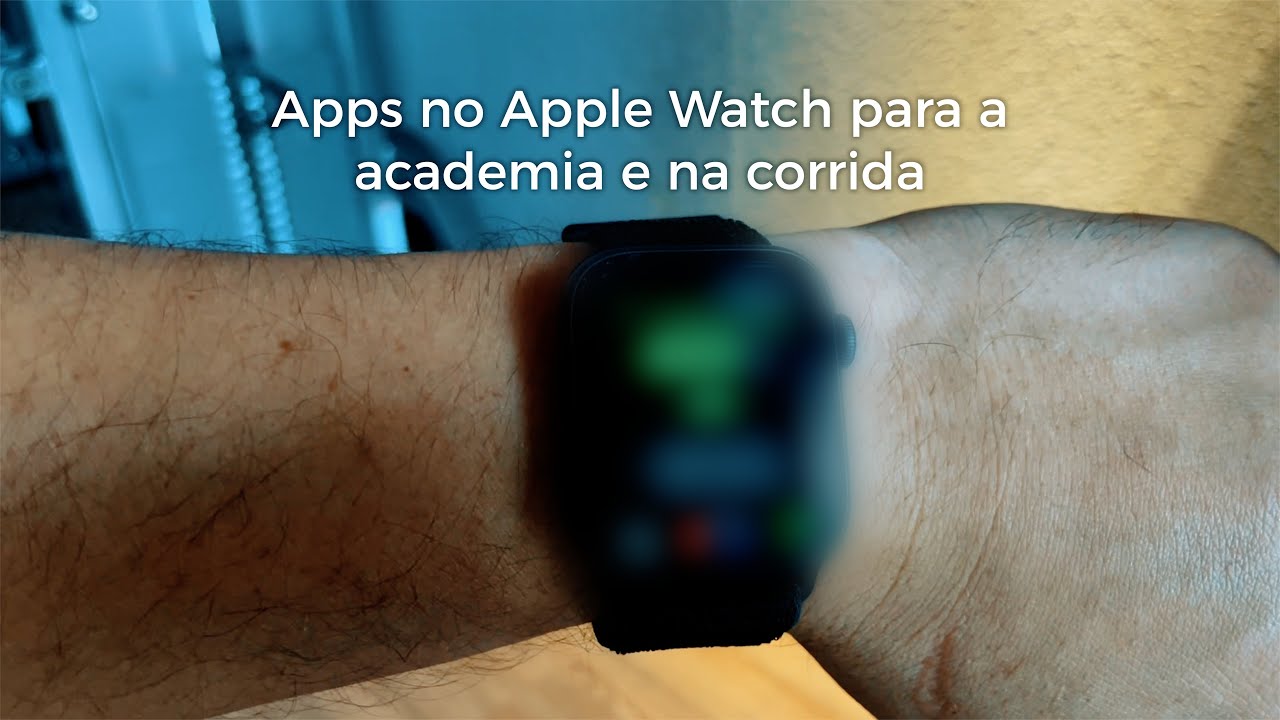 Minha Experiência com o Apple Watch na Academia e na Corrida: Apps que Transformaram meu Treino