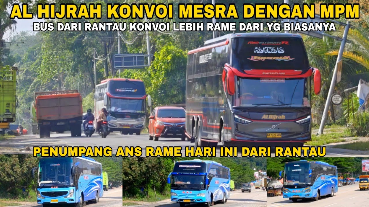 AL HIJRAH KONVOI DENGAN MPM BUS DARI RANTAU LEBIH RAME DARIBIASANYA 