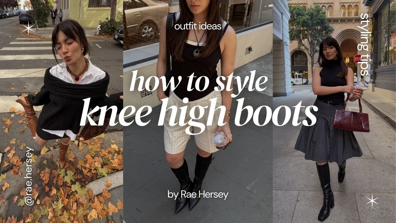 3 Ways to Style Knee High Boots | Chic, Everyday Outfit Ideas