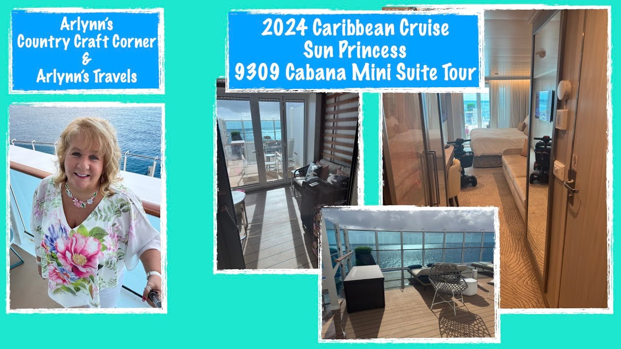 2024 Caribbean Cruise - Sun Princess - 9309 Cabana Mini Suite Tour