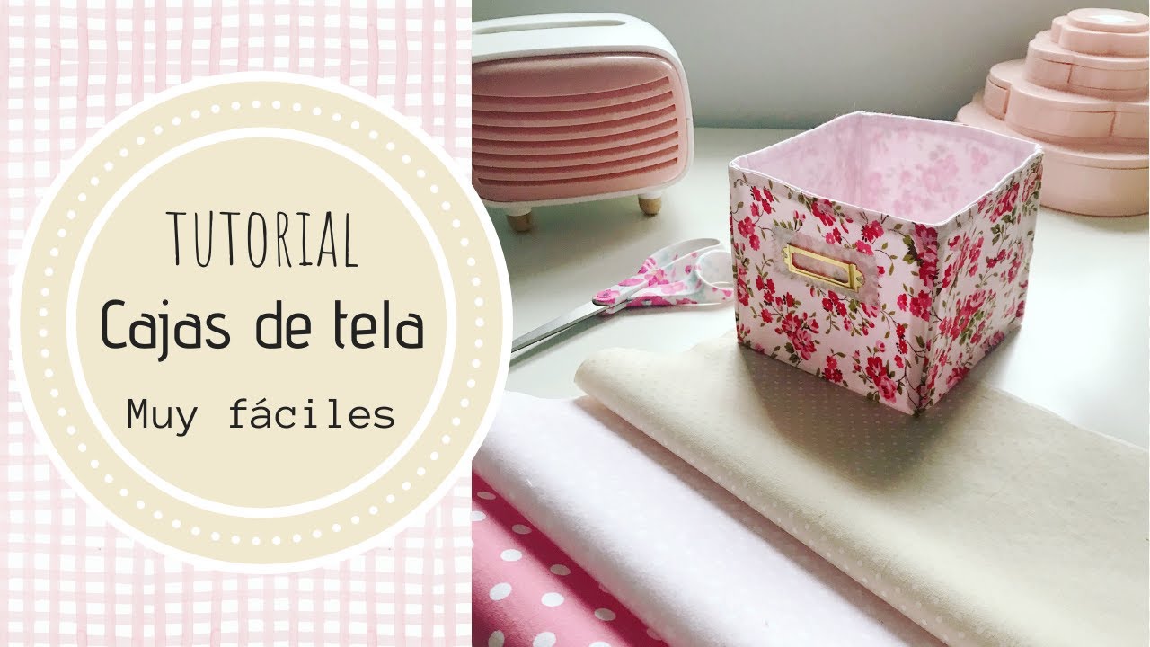 TUTORIAL CAJITAS  DE TELA ▶️ [muy fáciles] 😱🧵🪡