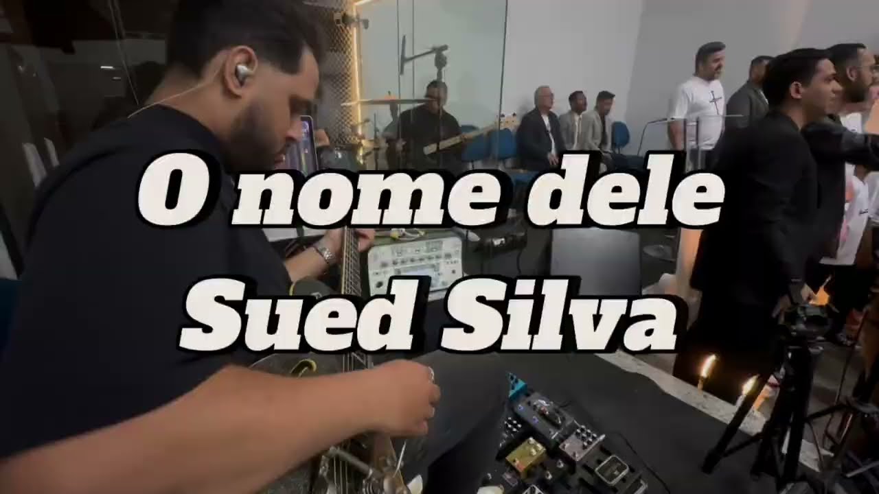 Na igreja / Guitar cam / O nome dele / Sued Silva