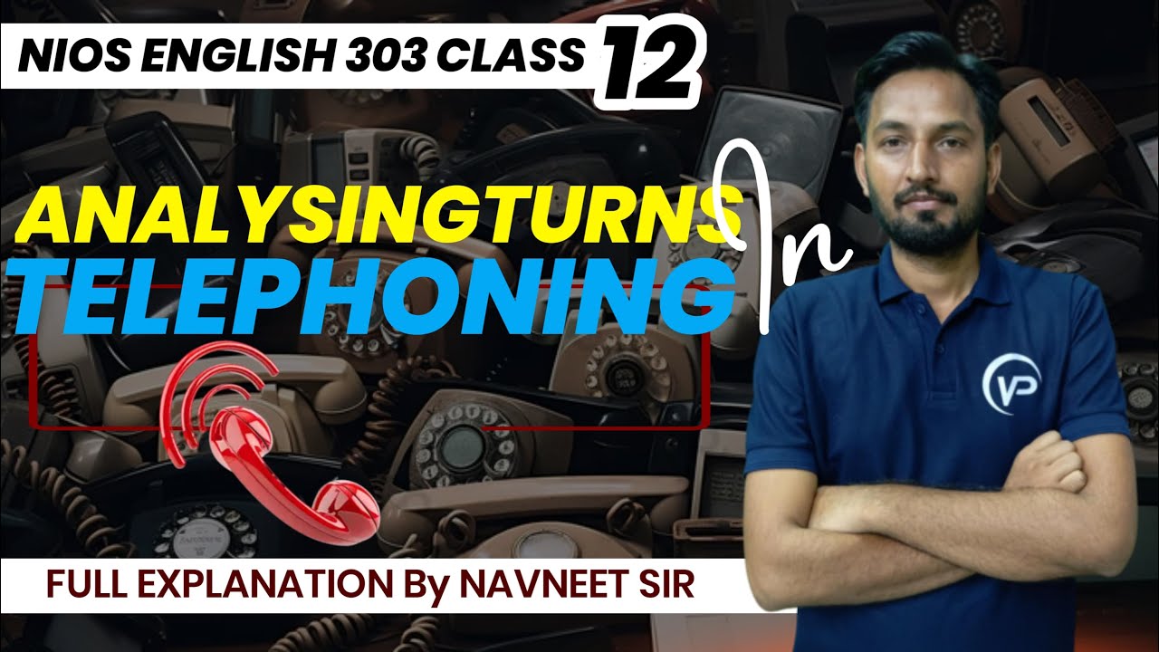 NIOS ENGLISH 302 12TH ANALYSINGTURNS INTELEPHONING  | by Navneet Pandey Sir