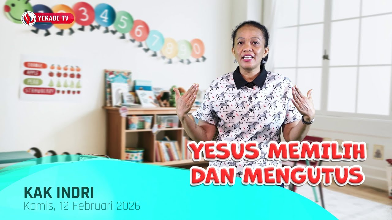 KIDDY 1599 - YESUS MEMILIH DAN MENGUTUS