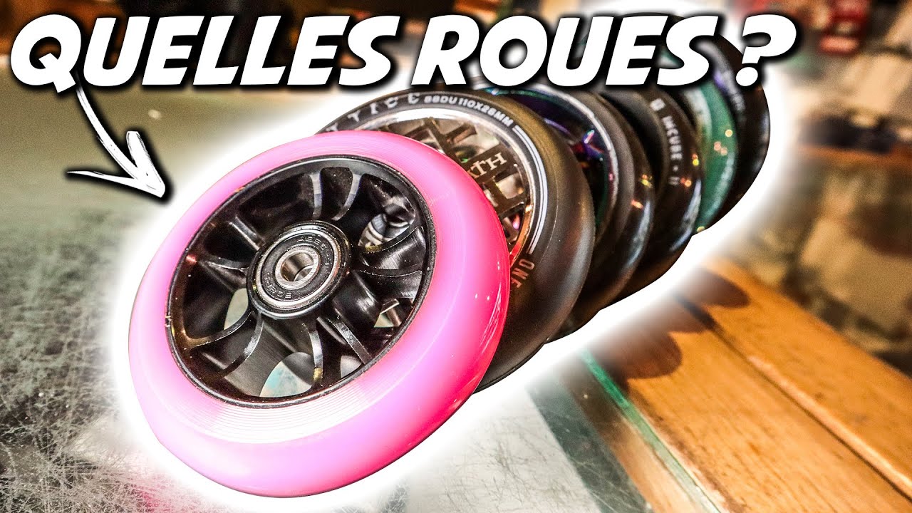 COMMENT CHOISIR SES ROUES DE TROTTINETTE FREESTYLE ? (ft. @Kilianlarher )