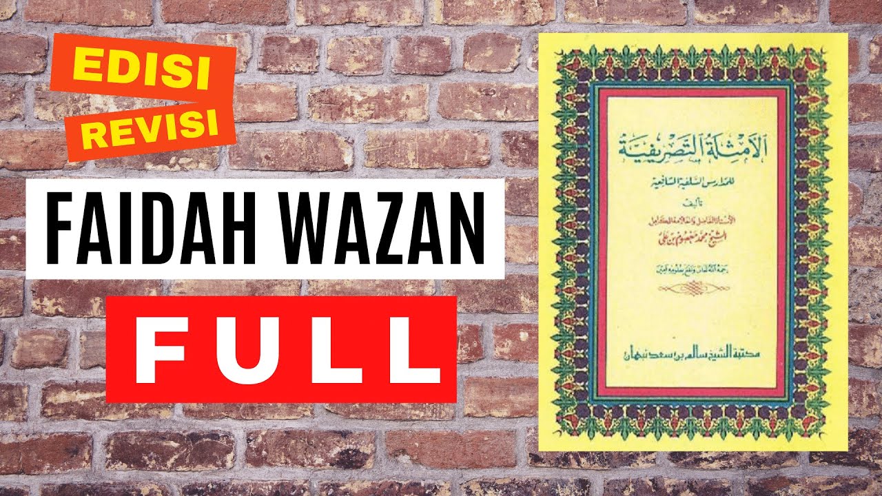 YUK....! BELAJAR FAIDAH WAZAN BIAR TIDAK SALAH MENTERJEMAH