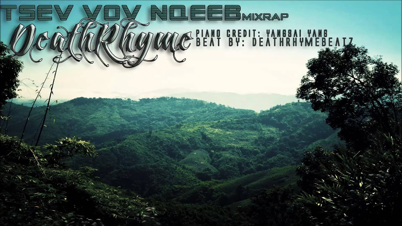 Hmong Rap: Tsev Vov Nqeeb (mixrap) by DeathRhyme