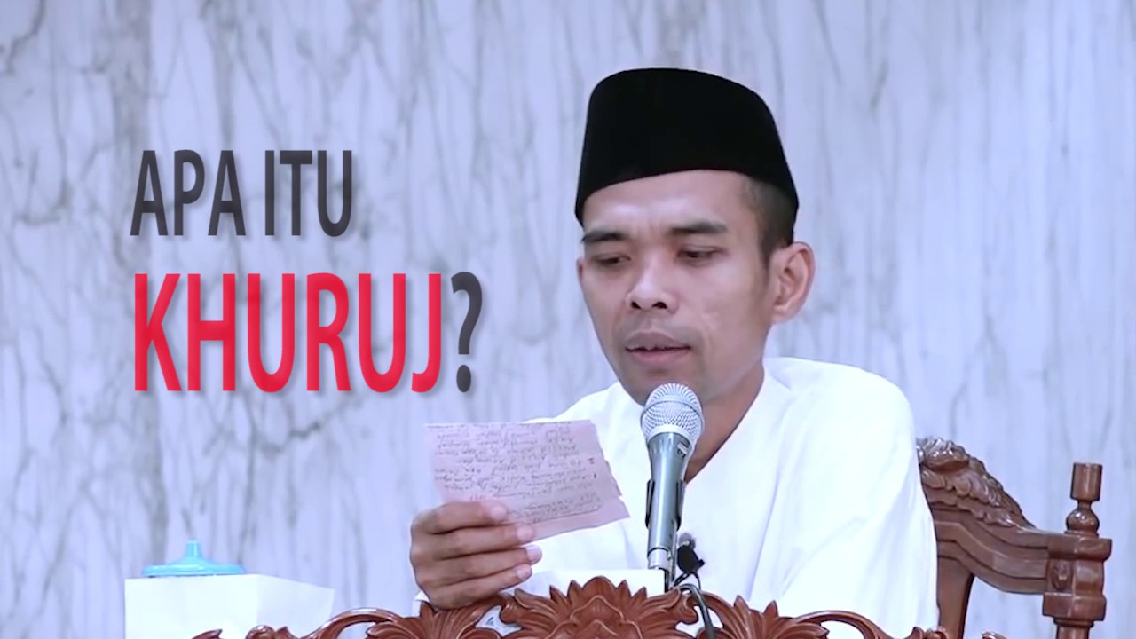 Apa itu KHURUJ? - Ust. Abdul Somad. Lc. MA