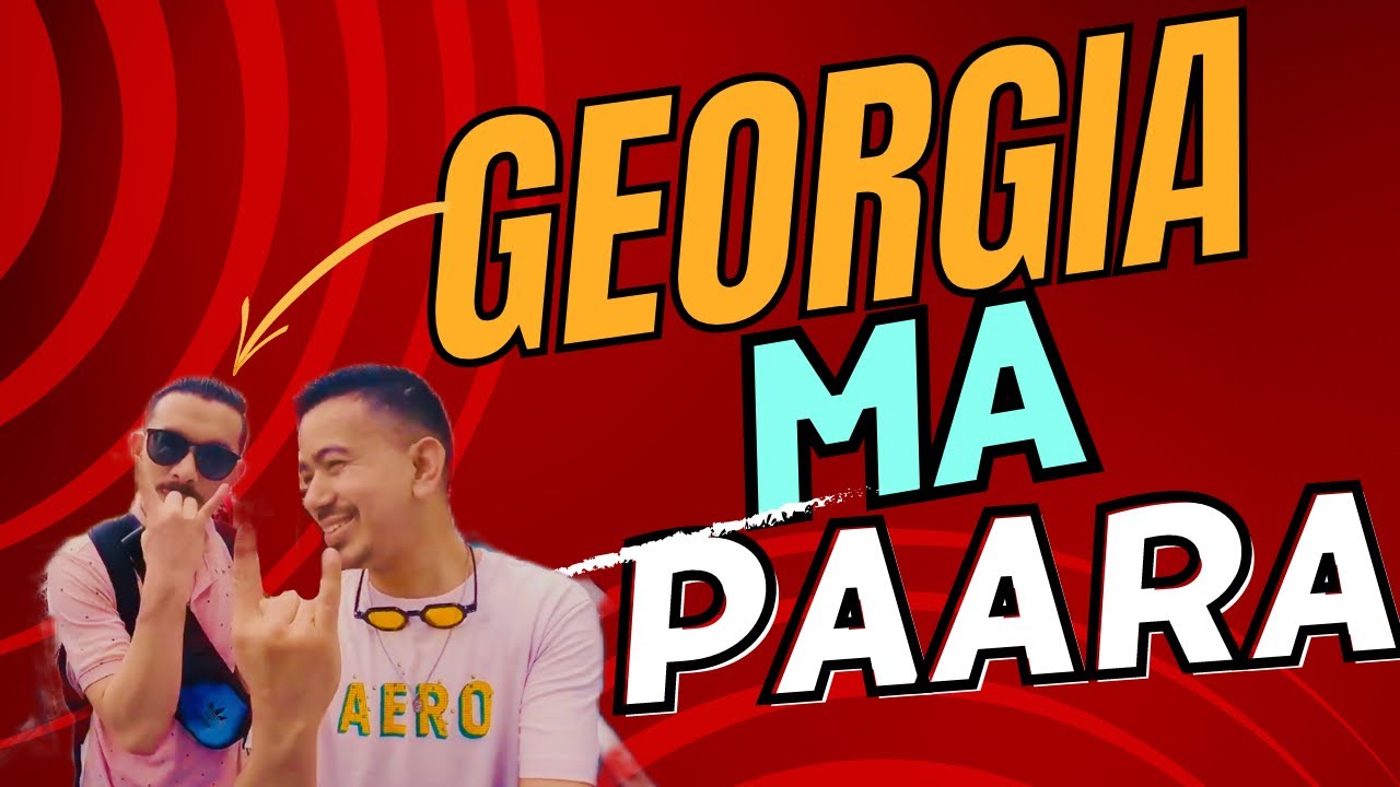 GEORGIA MA PARA |Day 2|