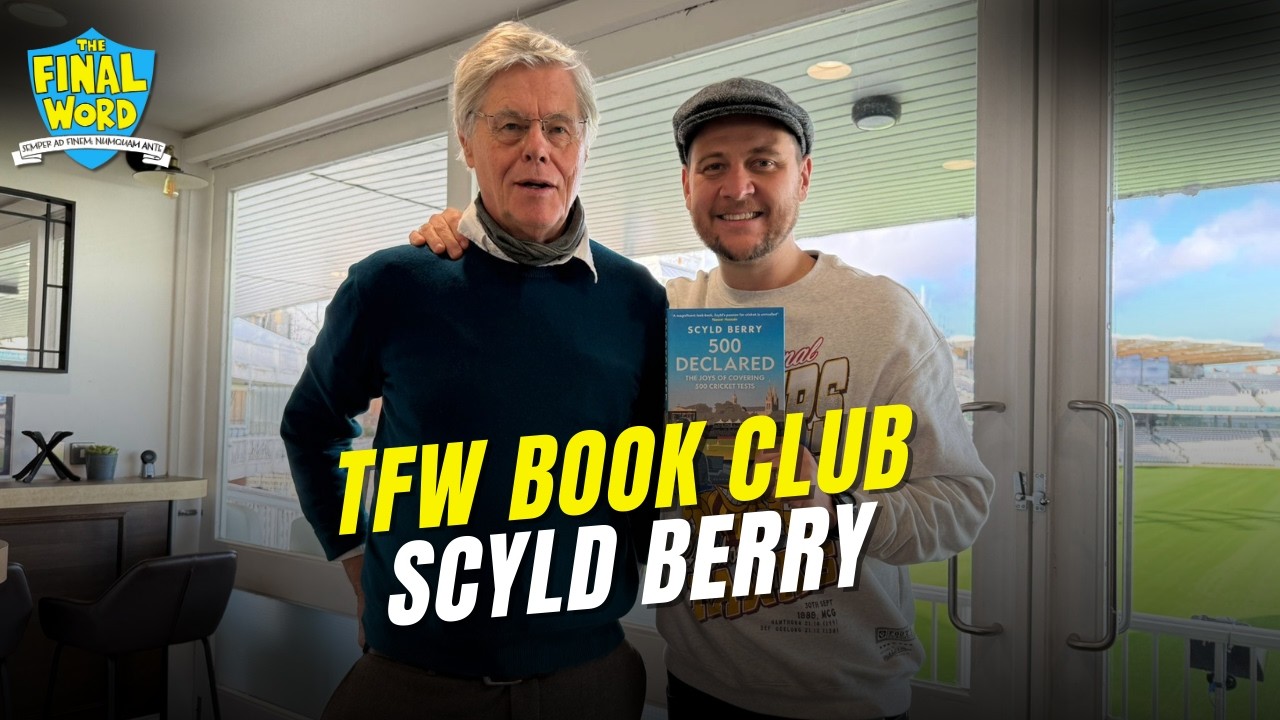TFW Book Club - Covering 500 Tests, with Scyld Berry