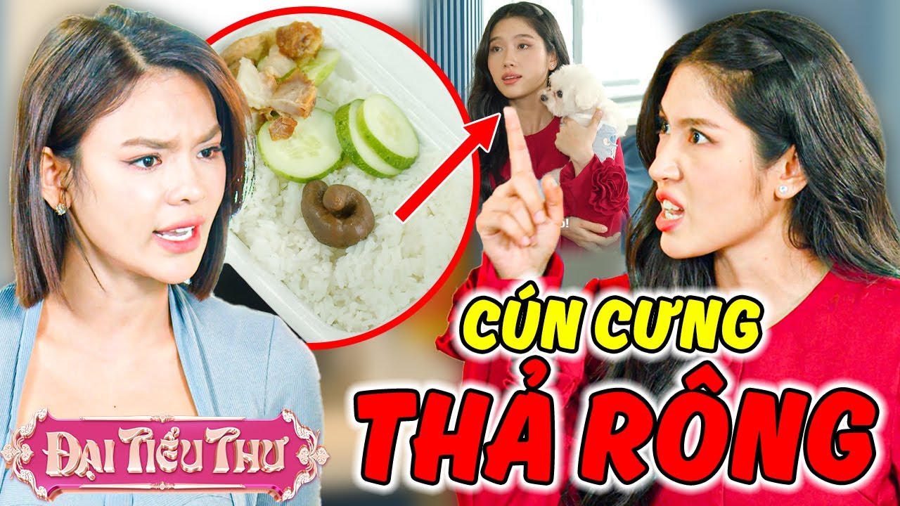 Gi&aacute;m Đốc THẢ R&Ocirc;NG C&Uacute;N Trong C&ocirc;ng Ty??? | Đại Tiểu Thư | YeaH1 Sister