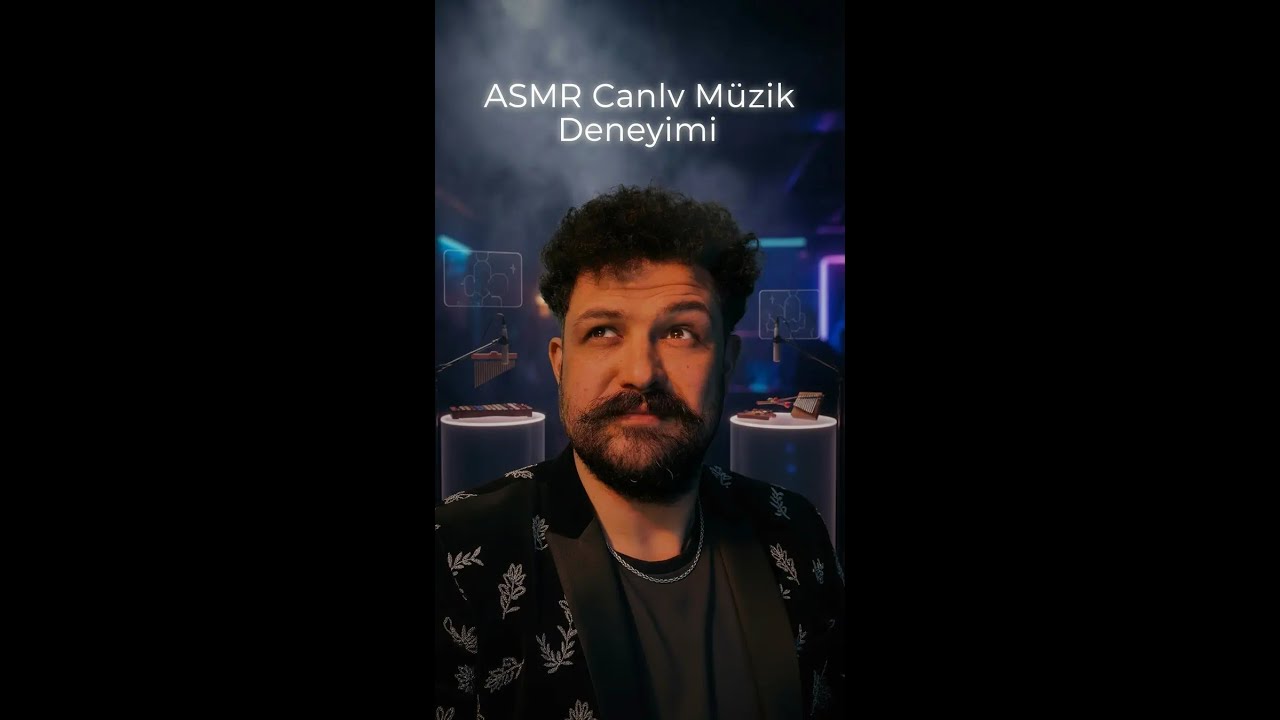 Kulaklıkla Gel | ASMR Canlı Müzik Deneyimi
